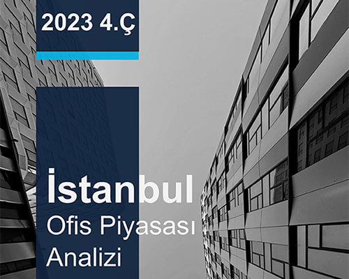 İstanbul Ofis Piyasası Analizi 4Ç-2023