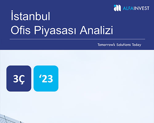 İstanbul Ofis Piyasası Analizi 3Ç-2023